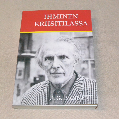 J.G. Bennett Ihminen kriisitilassa